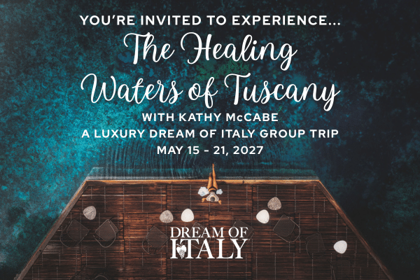 The Healing Waters of Tuscany